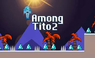 Play Among Tito 2