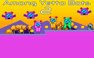 Play Among Yetto Bots 2