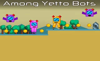 Play Among Yetto Bots