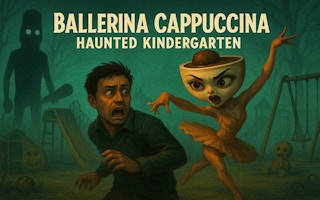 Play Ballerina Cappuccina Haunted Kindergarten