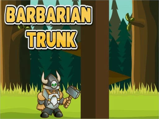 Play Barbarian Trunk