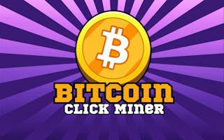 Play Bitcoin Click Miner