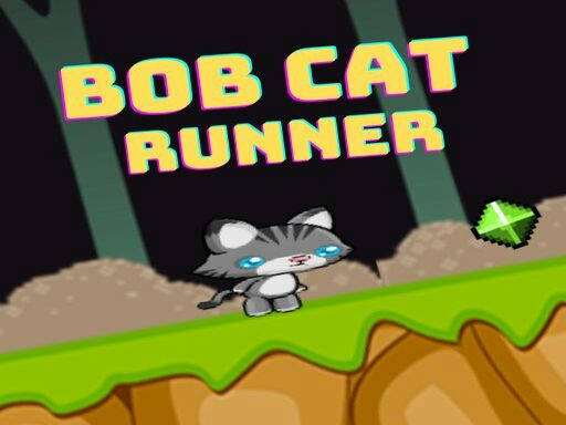 Play Bob Cat Runner