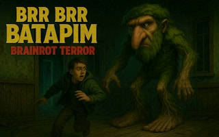 Play Brr Brr Patapim Brainrot Terror