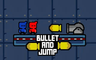 Play Bullet And Jump