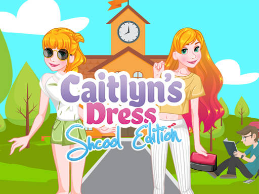 Play Caitlyn Dress Up School