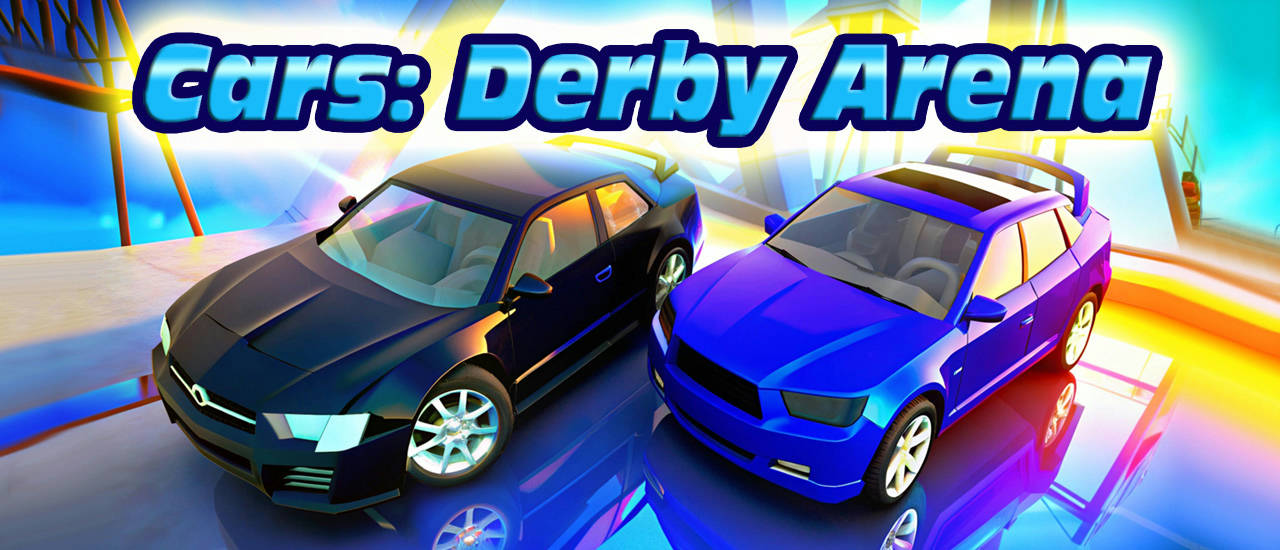 Play Cars Derby Arena