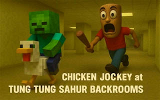 Play Chicken Jockey at Tung Tung Sahur Backrooms