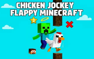 Play Chicken Jockey Flappy Minecraft