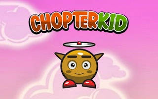 Play Chopter Kid