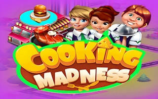 Play Cooking Madness