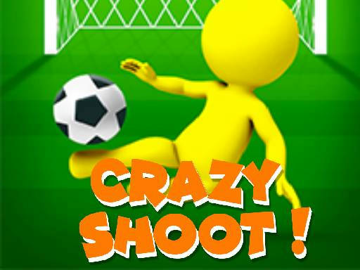 Play Crazy Shoots