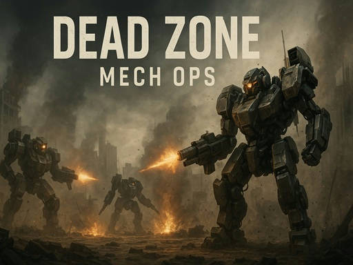 Play Dead Zone Mech Ops
