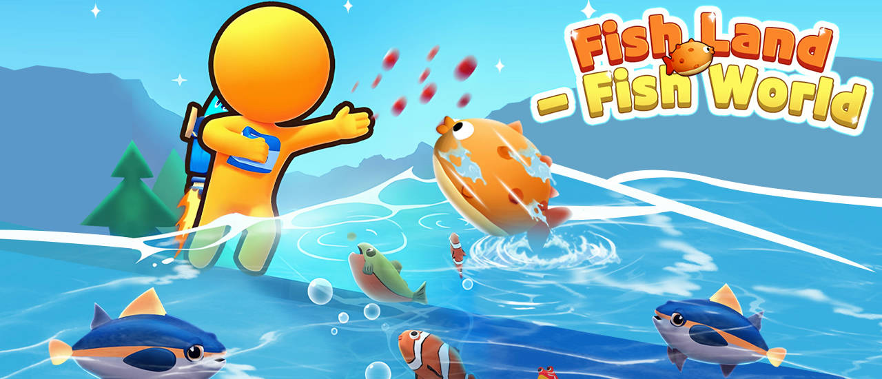 Play Fish Land - Fish World