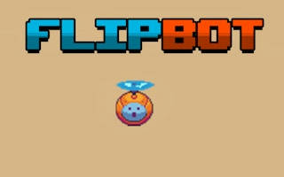 Play Flip Bot