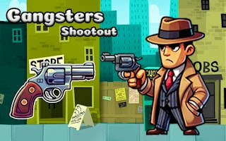 Play Gangsters Shootout