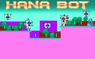 Play Hana Bot