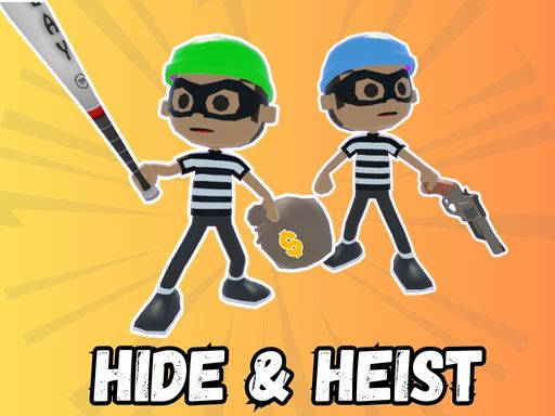 Play Hide Heist