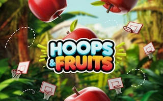 Play Hoops & Fruits