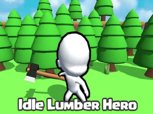 Play Idle Lumber Hero Game