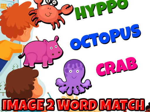 Play Image to Word Match