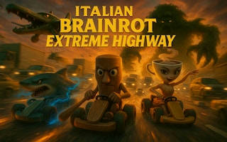 Play Italian Brainrot Extreme Highway