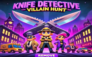 Play Knife Detective - Villain Hunt