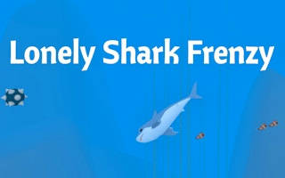 Play Lonely Shark Frenzy