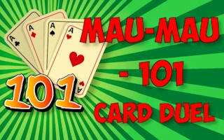 Play Mau-Mau - 101 Card Duel