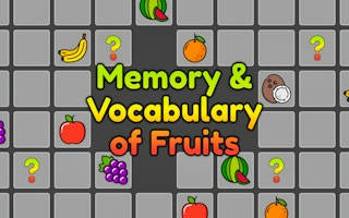 Play Memory & Vocabulary of Fruits