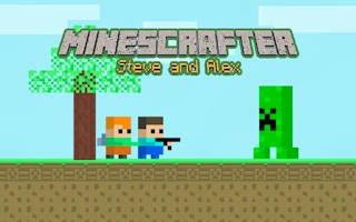 Play Minescrafter - Steve and Alex