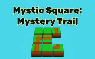 Play Mystic Square. Mystery Trail