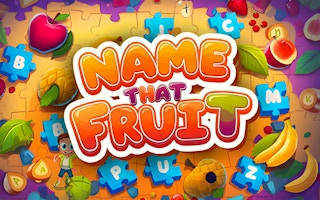 Play Name That Fruit