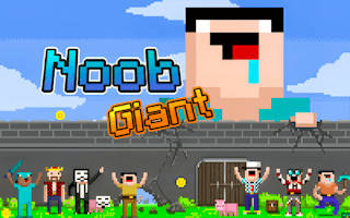 Play Noob Giant