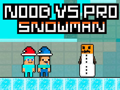 Play Noob vs Pro Snowman