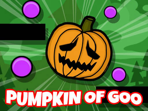 Play Pumpkin Of Goo