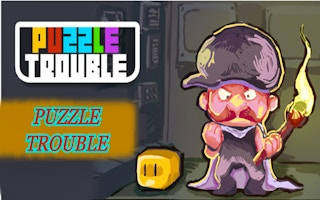 Play Puzzle Trouble