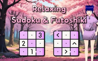 Play Relaxing Sudoku and Futoshiki