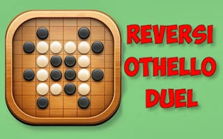 Play Reversi Othello Duel