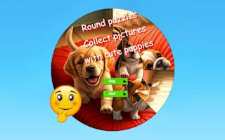 Play Round Jigsaw Puzzle Collect Pictures with Cute Puppies