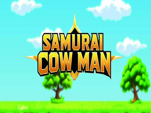 Play Samurai Cow Man