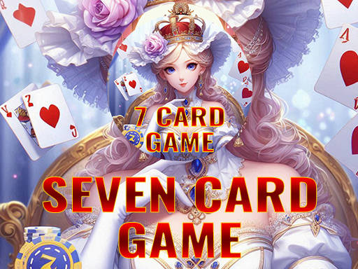 Play SEVEN CARD GAME