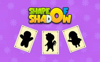 Play Shape Of Shadow