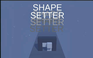 Play Shape Setter