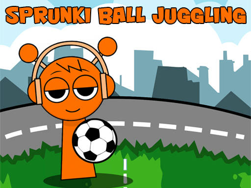 Play Sprunki Ball Juggling