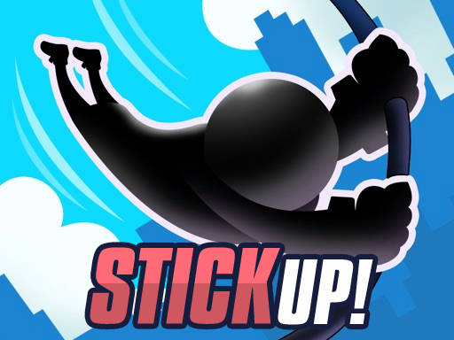 Play Stick Up!