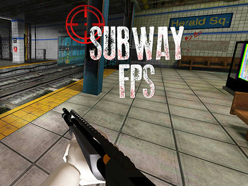 Play Subway FPS