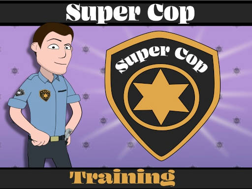 Play Super Cop Training