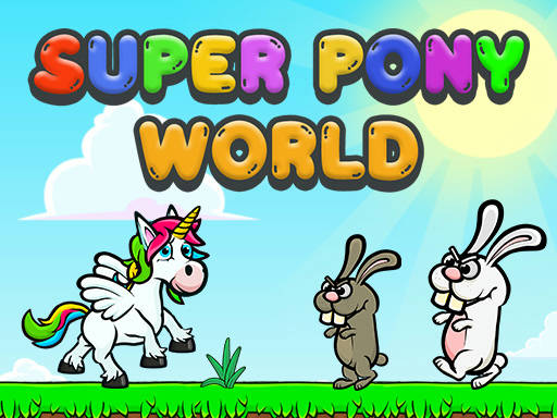 Play Super Pony World