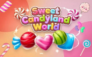 Play Sweet Candyland World